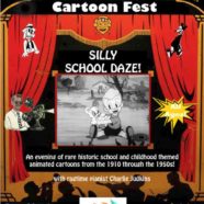 SILLY SCHOOL DAZE CARTOON FEST, June 20, 2018, 6:30 pm